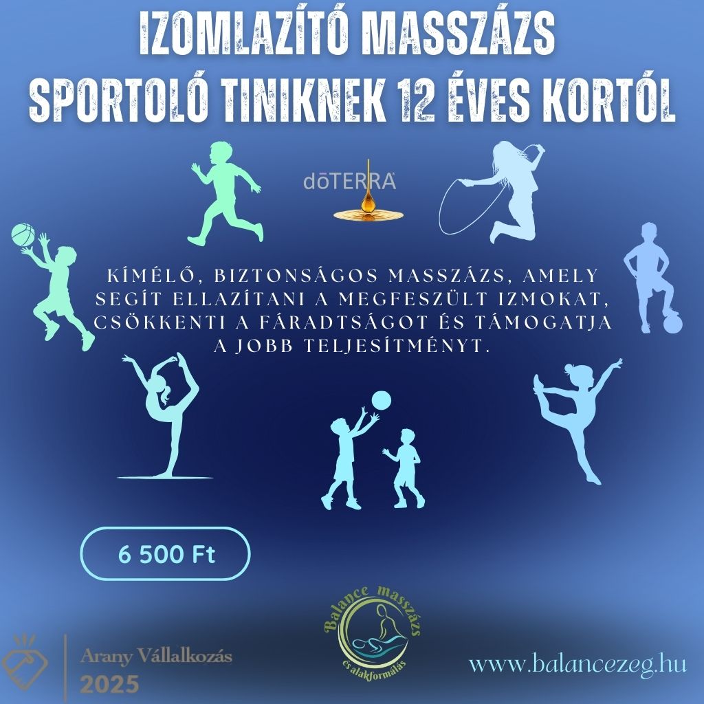 Izomlazító masszázs sportoló tiniknek – 12 éves kortól 🤸♀️A rendszeres sport nagy terhelést jelent a fiatal szervezetnek. Az izmok könnyen elfáradnak, befeszülnek, és ha nincs megfelelő regeneráció, az teljesítménycsökkenéshez vagy akár sérülésekhez is vezethet. Ezért hoztam létre a kifejezetten 12 éves kortól ajánlott izomlazító masszázst, amely segíti a sportoló fiatalokat abban, hogy: ⚽️gyorsabban regenerálódjanak edzések és versenyek után, 🏀csökkenjen az izomfeszülés és az izomláz, 🏒könnyebb, rugalmasabb mozgást éljenek meg, 🥋megelőzzék a túlterhelésből adódó sérüléseket. A masszázs kíméletes, biztonságos és tinédzsereknek megfelelő technikákkal történik. Nem cél a fájdalmas erőhatás, sokkal inkább az izmok ellazítása és a jó közérzet megteremtése. 👉 Ajánlott minden aktívan sportoló fiatalnak – legyen szó futásról, fociról, kézilabdáról, táncról vagy bármilyen mozgásformáról.